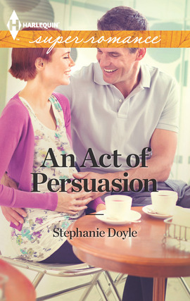 Title details for An Act of Persuasion by Stephanie Doyle - Available